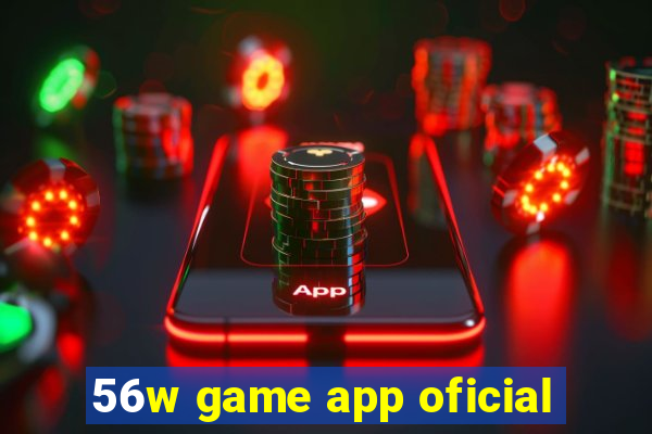 56w game app oficial